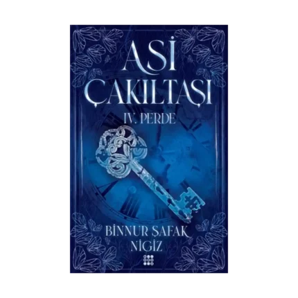 Asi Çakııtaşı 4. Perde (Ciltli)