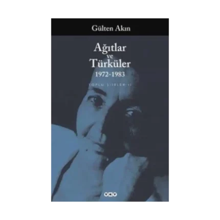 Ağıtlar Ve Türküler 1972-1983