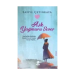 Aşk Yağmuru Sever
