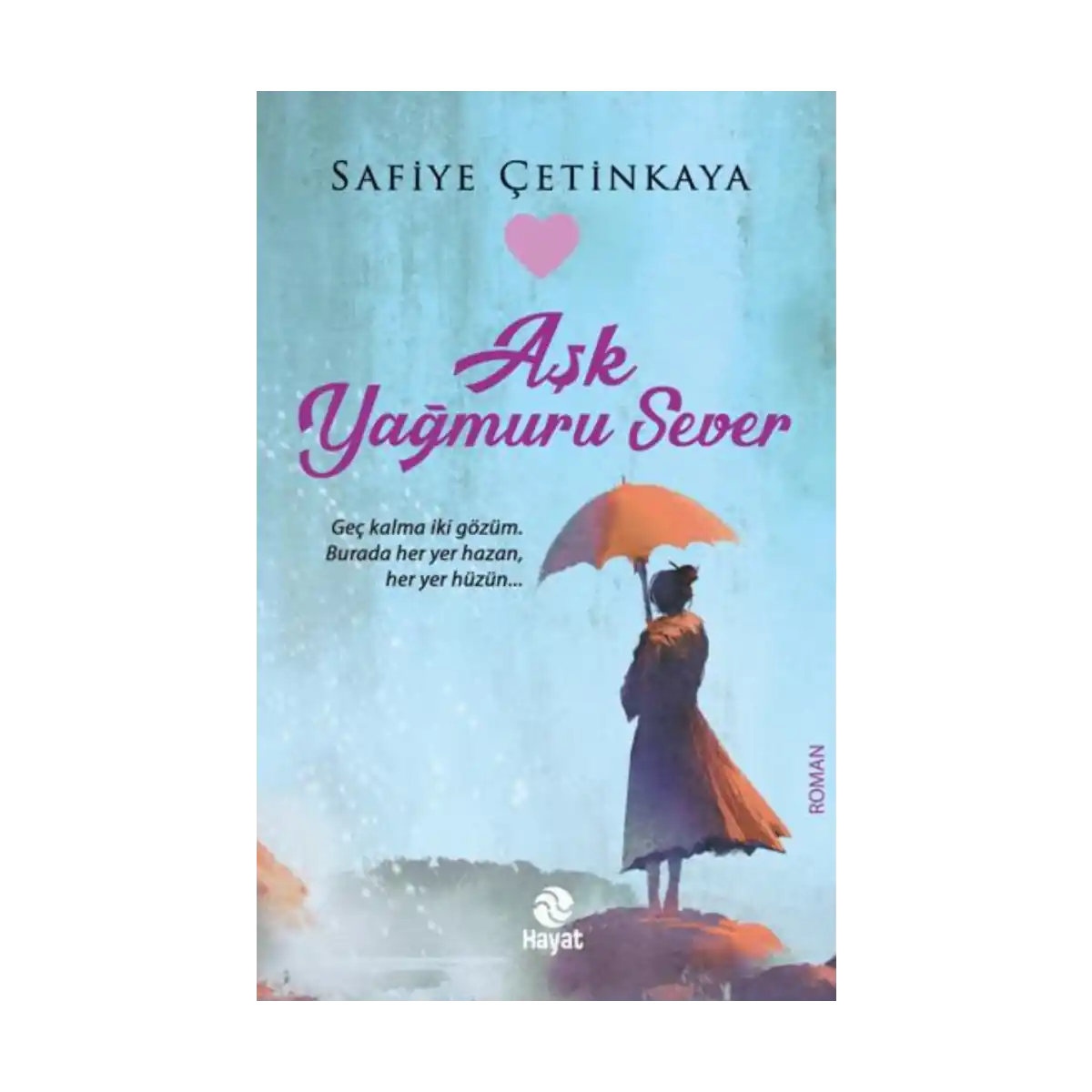 d171e-ask-yagmuru-sever-1-1.webp Aşk Yağmuru Sever - Görsel 1