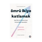 Ömrü İkiye Katlamak