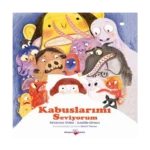 Kabuslarımı Seviyorum