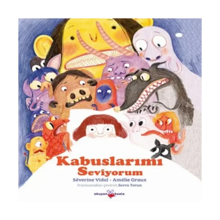 Kabuslarımı Seviyorum