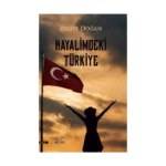 Hayalimdeki Türkiye