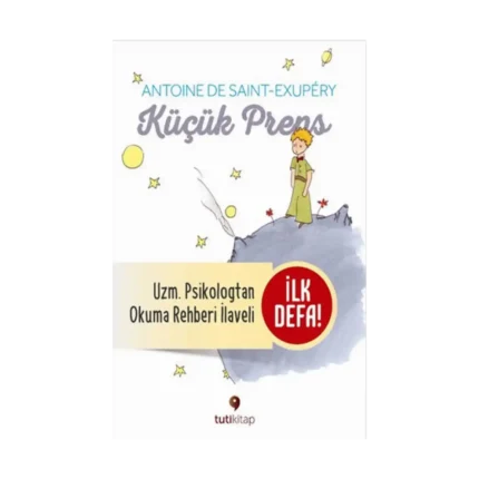 Küçük Prens ve Küçük Prens'i Okuma Rehberi
