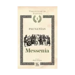 Messenia - Yunanistan’ın Tasviri 4. Kitap