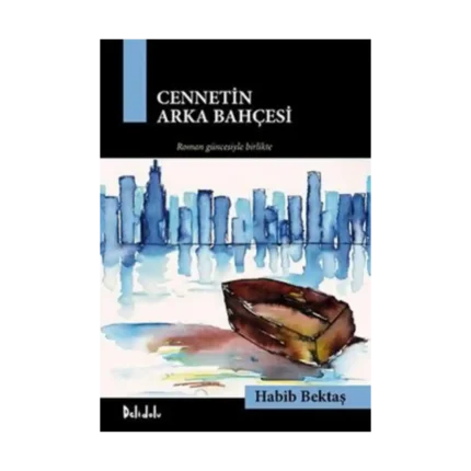 Cennetin Arka Bahçesi (Kutulu)