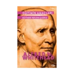 Eğitimin Amaçları - Eğitimde Reform Çağrısı