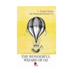 The Wonderful Wizard of Oz