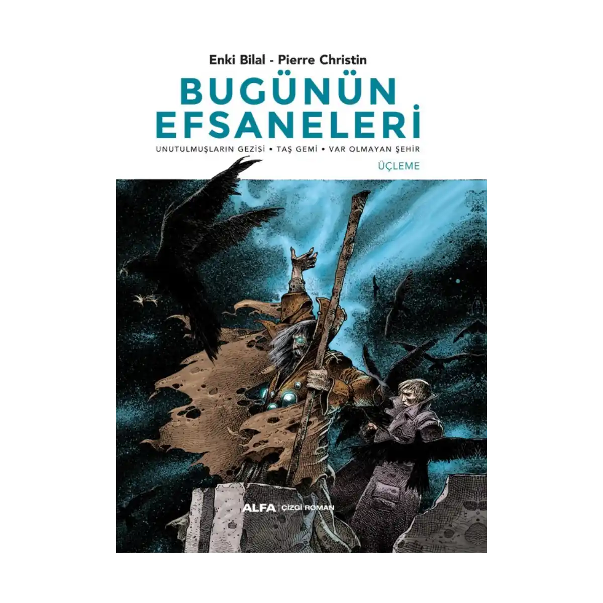 d2a68-bugunun-efsaneleri-ucleme-ciltli-1-1.webp Bugünün Efsaneleri - Üçleme (Ciltli) - Görsel 1