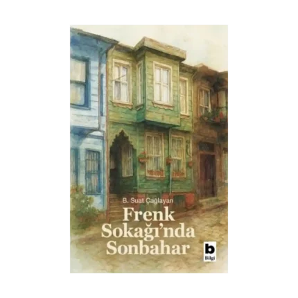 Frenk Sokağı’nda Sonbahar