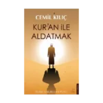 Kur’an ile Aldatmak