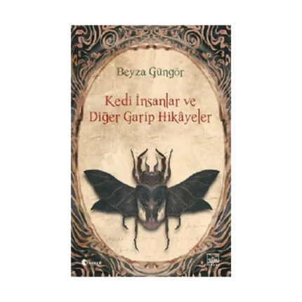 Kedi İnsanlar ve Diğer Garip Hikayeler
