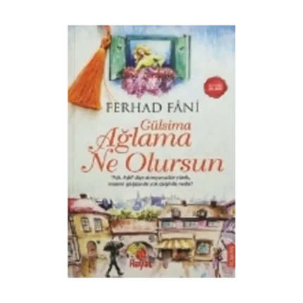 Gülsima Ağlama Ne Olursun