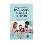 Bağlanma Temelli Disiplin