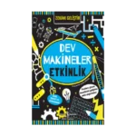 Zekanı Geliştir – Dev Makineler Etkinlik