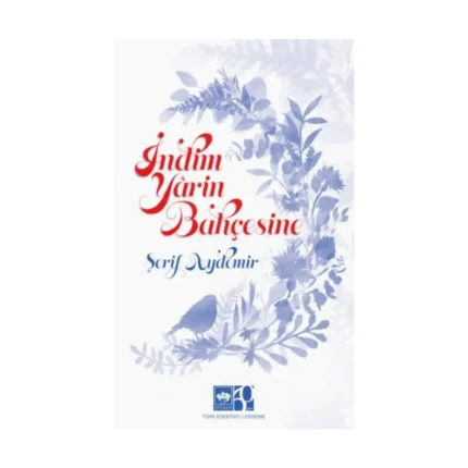 İndim Yarin Bahçesine