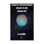 Coğrafya Perspektifinden Göçler ve Göç Kuramları