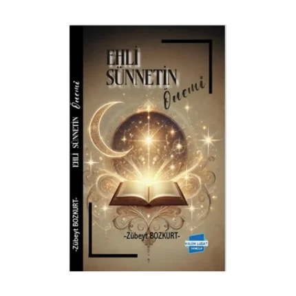 Ehl-i Sünnet’in Önemi