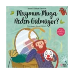 Maymun Muga Neden Gülmüyor?