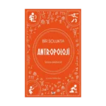 Bir Solukta Antropoloji