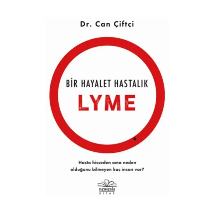 Bir Hayalet Hastalık- Lyme