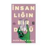 İnsanlığın Bir Dünü