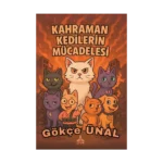 Kahraman Kedilerin Mücadelesi