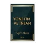 Yönetim ve İnsan