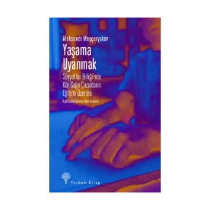 Yaşama Uyanmak