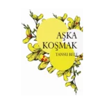 Aşka Koşmak
