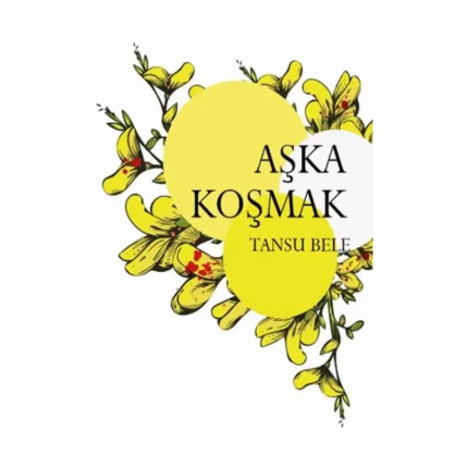 Aşka Koşmak