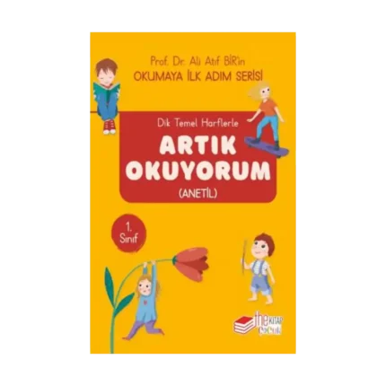 Dik Temel Harflerle Artık Okuyorum (Anetil)