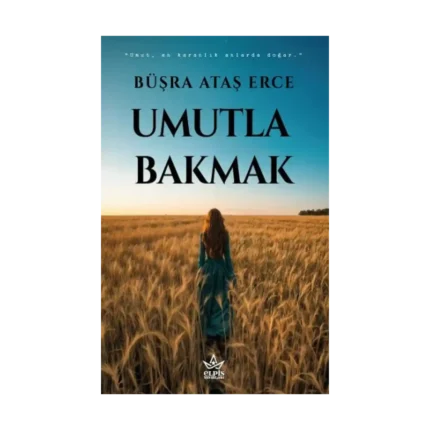 Umutla Bakmak