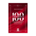 Cumhuriyet'in 100. Yılında Türk Kültürü ve Medeniyeti Üzerine Düşünceler