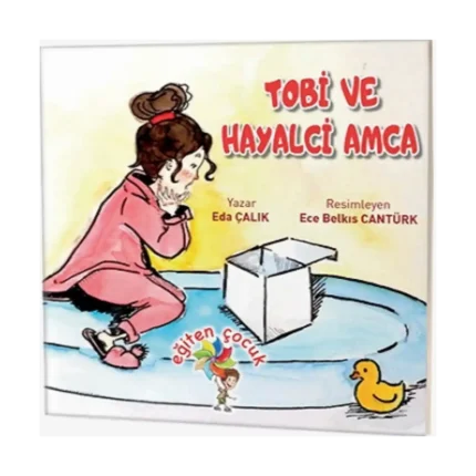 Tobi ve Hayalci Amca