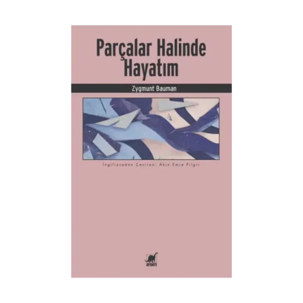 Parçalar Halinde Hayatım
