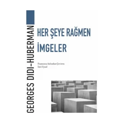 Her Şeye Rağmen İmgeler