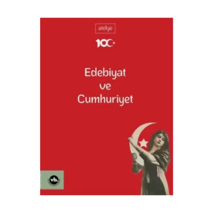 Edebiyat ve Cumhuriyet
