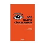 Göz İzleme Cihazlarının Etkili ve Verimli Kullanım Durumları