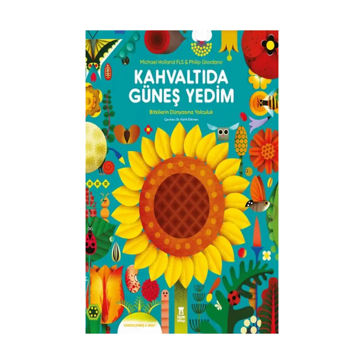 d5ee7-kahvaltida-gunes-yedim-ciltli-1-1.webp Kahvaltıda Güneş Yedim (Ciltli) - Görsel 1