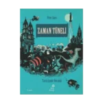 Zaman Tüneli: Tarih İçinde Yolculuk (Ciltli)