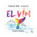 Farklı Bir Yunus: Elvin
