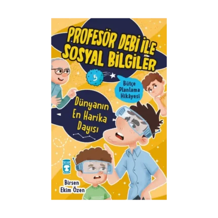 Dünyanın En Harika Dayısı - Profesör Debi İle Sosyal Bilgiler