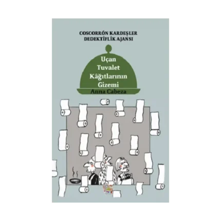 Uçan Tuvalet Kâğıtlarının Gizemi - Coscorron Kardeşler Dediktiflik Ajansı
