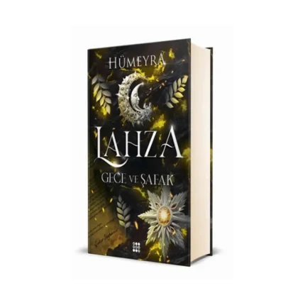 Lahza 3 - Gece ve Şafak (Ciltli)