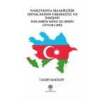 Naxçıvanda Maarifçilik İdeyalarının Tşkkülü V İnkişafı