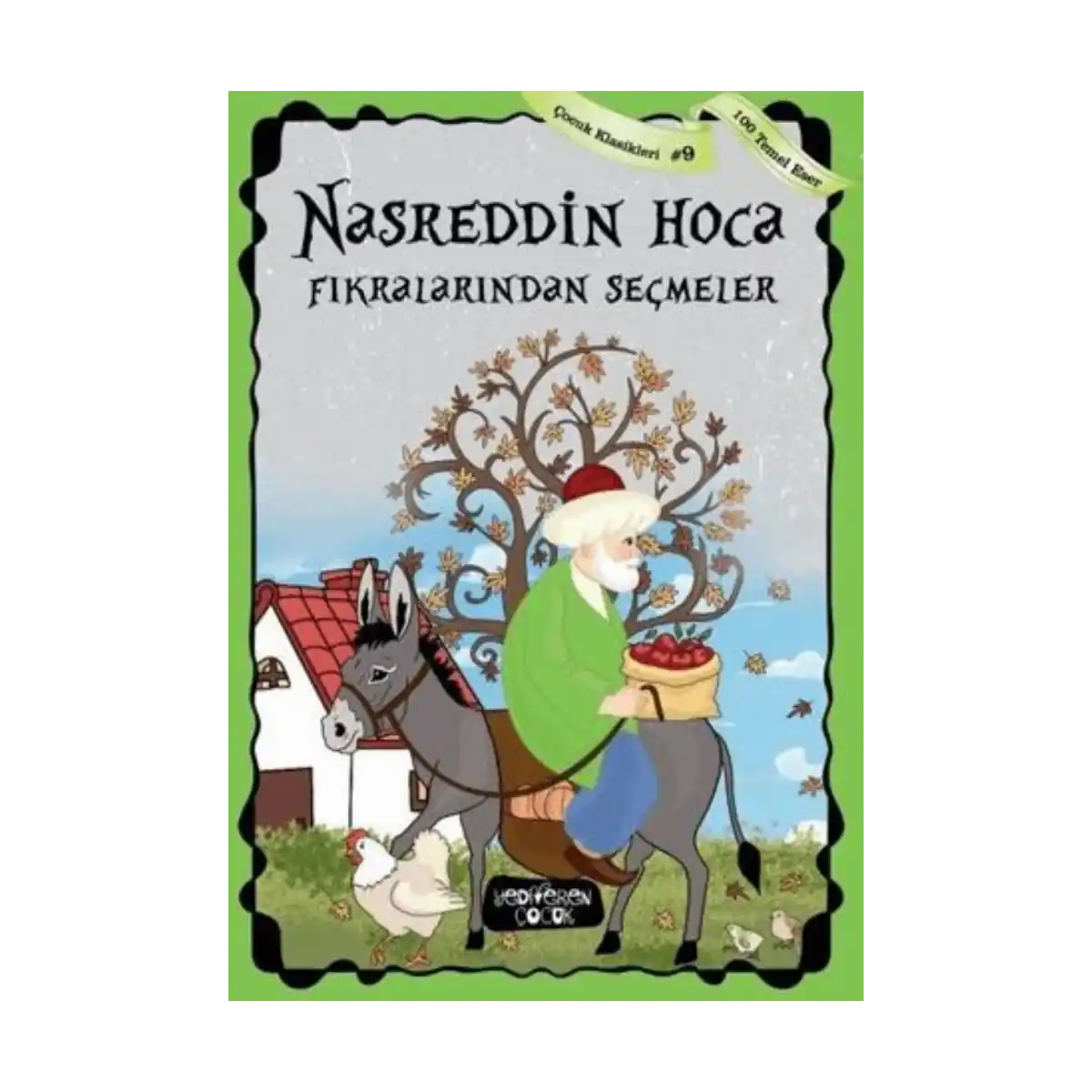 d6ed0-nasreddin-hoca-fikralarindan-secmeler-1-1.webp Nasreddin Hoca Fıkralarından Seçmeler - Görsel 1
