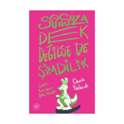 Sonsuza Dek Değilse de Şimdilik