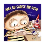 Ama Bu Sadece Bir Oyun